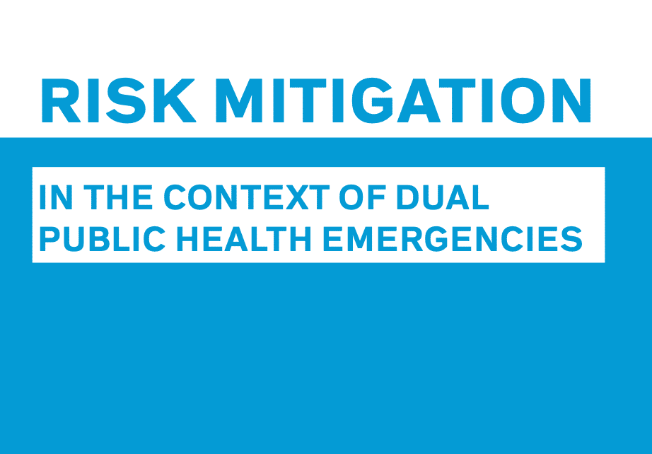 Risk mitigation in the context of duel public health emergencies